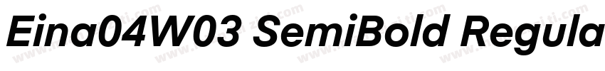 Eina04W03 SemiBold Regular字体转换